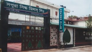 Sopura Silk Mills Ltd Rajshahi inside the factory and how they make silk [upl. by Ellednahc]