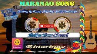 Maranao Song  Gadong ko Rasay Ako By Saidy Pumbaya [upl. by Aidam268]