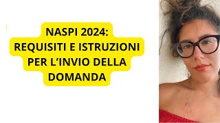 NASPI 2024 COSÈ REQUISITI E INFO UTILI [upl. by Colligan]