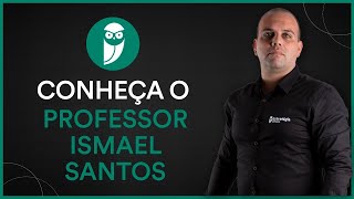 Conheça o professor Ismael Santos │ Estratégia Militares [upl. by Baudelaire]