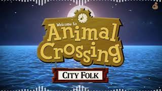 8 pm Animal Crossing City Folk Animal Crossing City Folk OST Extended [upl. by Lletniuq]