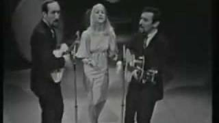 Peter Paul and Mary  If I Had A Hammer 1963 performance [upl. by Lucio]