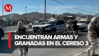 Localizan armas y granadas en Cereso 3 de Ciudad Juárez Chihuahua [upl. by Mali]