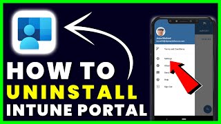 How to Uninstall Intune Company Portal App  How to Delete amp Remove Intune Company Portal App [upl. by Nuj689]