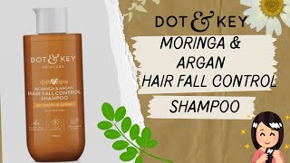 DOT amp KEY Moringa amp Argan Hair Fall Control Shampoo  Oily Scalp  dotandkey shampoo hairfall [upl. by Adnahsar]