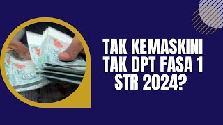 TAK KEMASKINI TAK DPT FASA 1 STR 2024 [upl. by Theran]