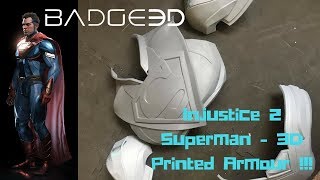 Injustice 2 Superman 3D Printed armour [upl. by Shushan984]