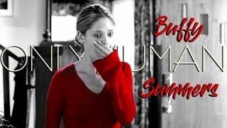 BTVS  Buffy Summers  Human  HD Version [upl. by Rodgers493]