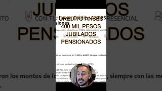 crédito anses jubilados y pensionados 400 mil pesos anses jubilados pensionados [upl. by Imalda]