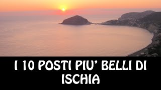 I 10 posti più belli di ISCHIA  Cosa vedere a ISCHIA [upl. by Lancaster]