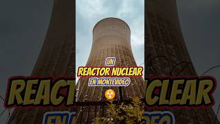 Un REACTOR NUCLEAR ☢️ en MONTEVIDEO [upl. by Harimas]