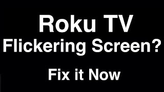 Roku TV Flickering Screen  Fix it Now [upl. by Rochella]