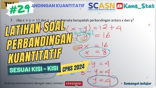 29 PERBANDINGAN KUANTITATIF  TIU  KEMAMPUAN NUMERIK  Latihan SOAL SKD CPNS 2024 [upl. by Mazel]