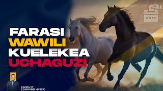 UNABII  FARASI WAWILI KUELEKEA UCHAGUZI 2025  Prophet Edmound Mystic [upl. by Dnalyram]