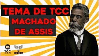 Delimitação do Tema do TCC Machado de Assis [upl. by Araet]