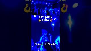 🪝 SKYHOOKS SHOW 🪝 quotJukebox in Siberiaquot  Oakleigh Club 1212020 [upl. by Harbard]