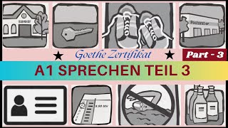 Sprechen Teil 3  German Goethe A1 Exam [upl. by Hameerak]