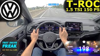 2024 Volkswagen TRoc 15 TSI RLine 150 PS  Top Speed Autobahn POV Fuel Consumption [upl. by Akaenahs]