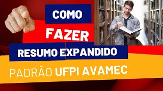 Aprenda a fazer Resumo Expandido do AVAMEC UFPI para especialização gratuita [upl. by Assilla]