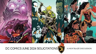 DC COMICS JUNE 2024 SOLICITATIONS [upl. by Asemaj]