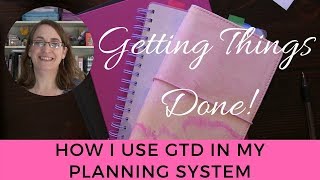 GTD Planner System  How I Use GTD in My Planning System [upl. by Ardnak]