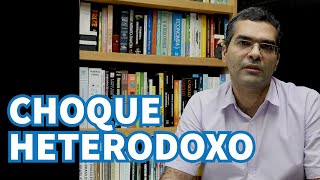 Choque Heterodoxo  Entenda os termos econômicos [upl. by Levine]