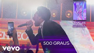 Thalles Roberto  500 Graus Ao Vivo na Lagoinha Alphaville Clipe Oficial [upl. by Dat]