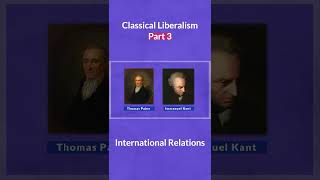 Classical Liberalism Part 3 Immanuel Kant’s Perpetual Peace 🌍📜 history internationalrelations [upl. by Morgun]