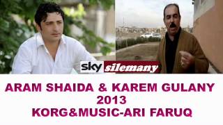 ARAM SHAIDA amp KARIM GULANY 2013 BASHY 2 [upl. by Nuahsor]