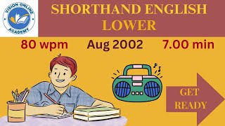 Aug 2002 English Shorthand Junior 80wpm [upl. by Rillis]