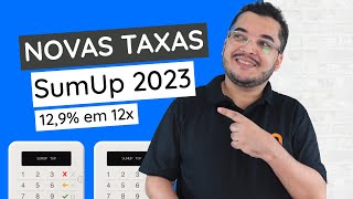 NOVAS TAXAS SumUp 2023  129 em 12x [upl. by Nnyladnarb]