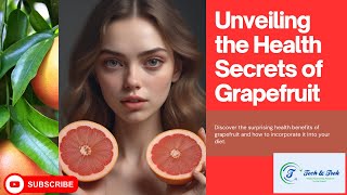 🍊 Unlock the Power of Grapefruit 🍊What You Need to Know [upl. by Illona]