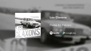 Los Claxons  Flores En Febrero [upl. by Aleetha]