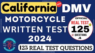 California DMV Motorcycle Written Test 2024 125 Questions with Explained Answers [upl. by Etnod]