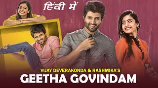 Geetha Govindam Full Movie In Hindi Dubbed  Vijay Deverakonda  Rashmika Mandanna  Facts amp Reviews [upl. by Naivat]