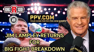 Canelo vs Mungia preview with PPVCOM’s Jim Lampley [upl. by Ennirok422]