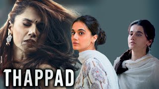 Thappad Full Movie 2020  Taapsee Pannu  Pavail Gulati  Maya Sarao  Review amp Facts HD [upl. by Haney]