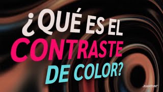 ¿Qué es el contraste de los colores [upl. by Chere]