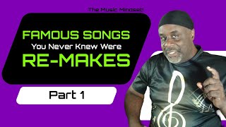 20 Famous Songs You Never Knew Were Remakes PART 1 [upl. by Azerila42]