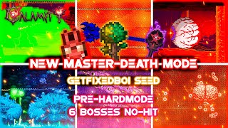 New MasterDeath  GetFixedBoi Seed  PreHardmode 6 Bosses NoHit  Calamity Mod 2043 [upl. by Nedry468]