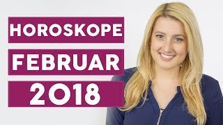 Das Horoskop für Februar 2018 [upl. by Anuqahs]