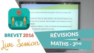 Brevet 2016  Révisions de Maths en live avec digiSchool replay 14062016 [upl. by Joub796]