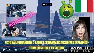 AC75 Sailing Dangers 5 Causes of Dramatic Nosedives Explained  from Pitchpole to Victory [upl. by Jarlath]