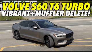 2019 Volvo S60 T6 20L Turbo w VIBRANT amp MUFFLER DELETE [upl. by Holcomb684]