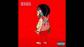 6ix9ine  WAWA Official Audio CDQ [upl. by Eimia]