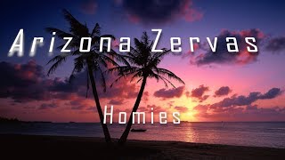 Arizona Zervas  Homies official Lyrics  BreakTheKid [upl. by Hutchison196]