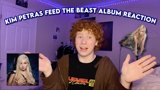 KIM PETRAS FEED THE BEAST ALBUM REACTION [upl. by Fanechka]