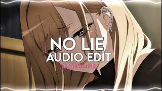 No Lie  Audio edit [upl. by Stuart659]