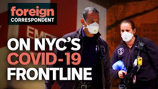 On New York Citys Coronavirus Frontline  Foreign Correspondent [upl. by Morocco]