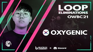 OXYGENIC  Online World Beatbox Championship 2021 Loop Elimination [upl. by Einiar]